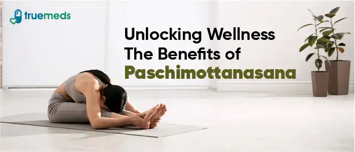 Benefits of Paschimottanasana (Seated Forward Bend Pose) and How to Do It