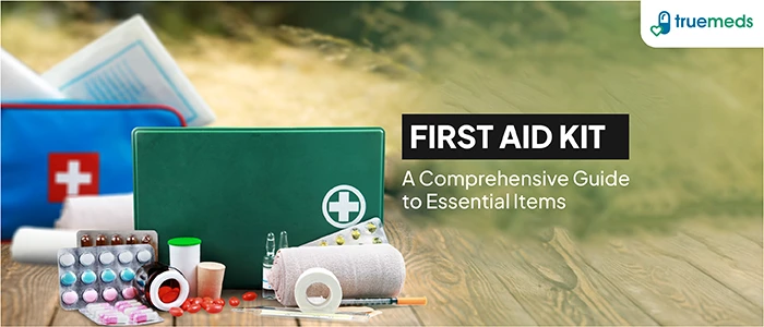 What Should Be in a First Aid Box: List of Essential Things